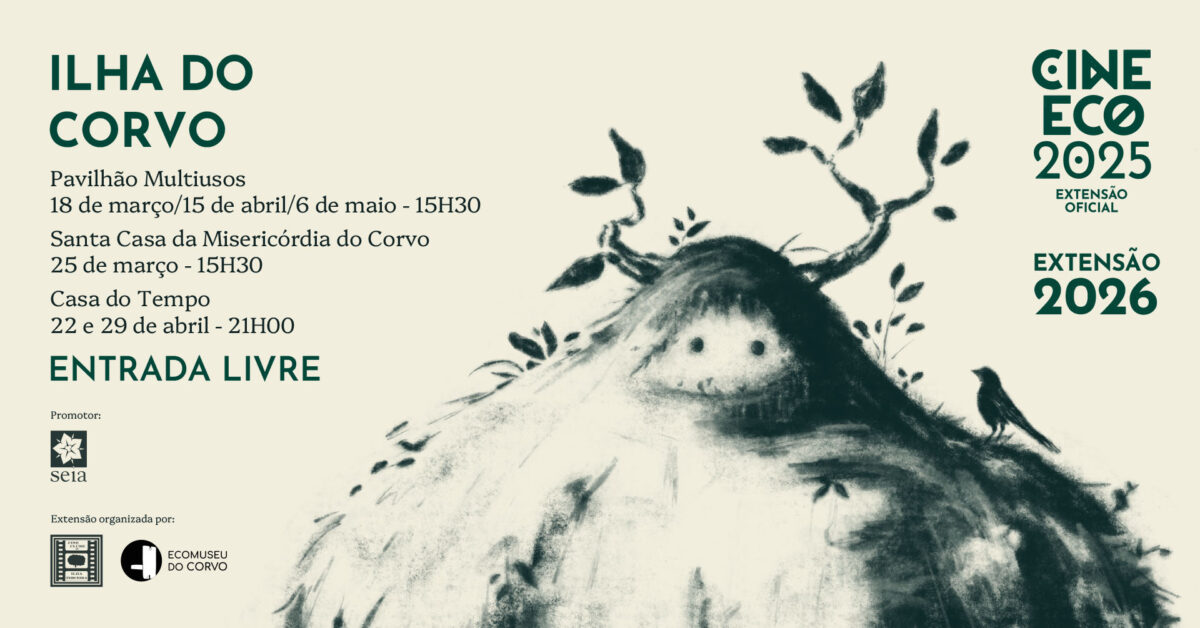 Extensão Cine’Eco Seia – Festival Internacional de Cinema Ambiental da Serra da Estrela's featured image