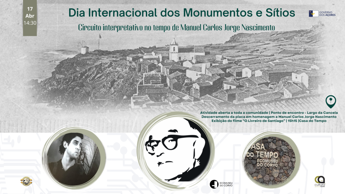 Dia Internacional dos Monumentos e Sítios- Circuito Interpretativo no Tempo de Manuel Carlos Jorge Nascimento's featured image